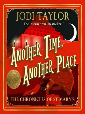 cover image of The Chronicles of St Mary's Book 12: Another Time, Another Place